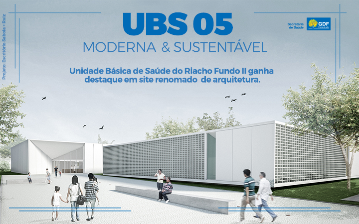 Capa da notícia: Estrutura da nova UBS 5 do Riacho Fundo II é destaque em site internacional